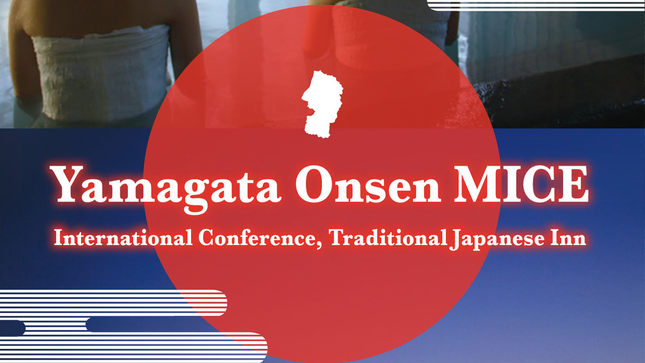 Yamagata Onsen MICE english version
